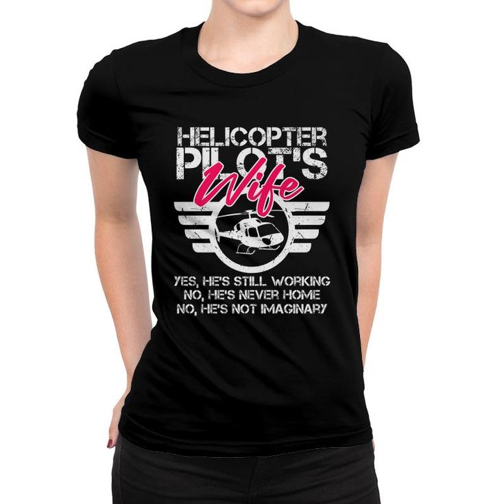 Helicopter Pilot Wife Funny Gift Ems Military Spouse Gift   Women T-shirt