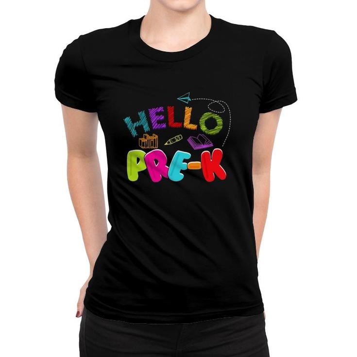 Hello Pre-K Back To School Teacher Student Funny Kids Gift Women T-shirt