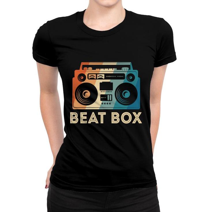 Hip Hop Beat Box Music Lovers Mixtape 80S 90S Retro Style Women T-shirt