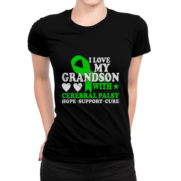 I Love My Grandson With Fight Cerebral Palsy Awareness Women T-shirt