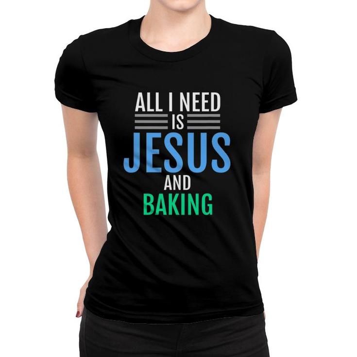 Jesus And Baking Christian Catholic Baker Tee Women T-shirt