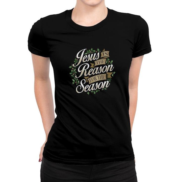 Jesus Reason For Season Nativity Manger Christmas Women T-shirt