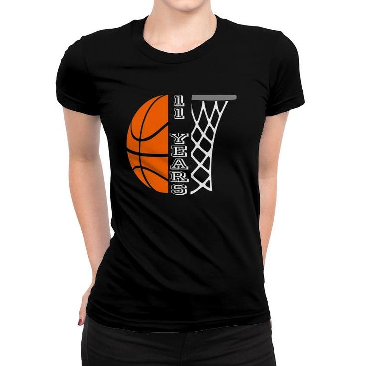 Kids Basketball Birthday For Boys 11 Years Old Gift Idea Women T-shirt