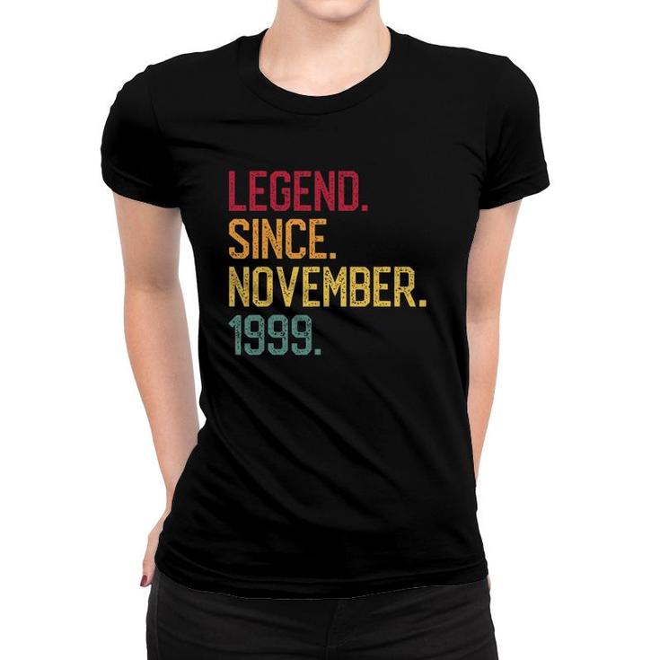 Legend Since November 1999 22Nd Birthday Gift 22 Years Old Women T-shirt