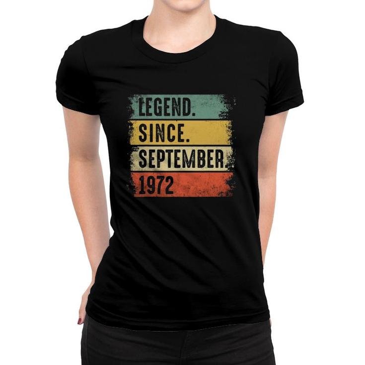 Legend Since September 1972 - 49 Years Old Birthday Gifts Women T-shirt