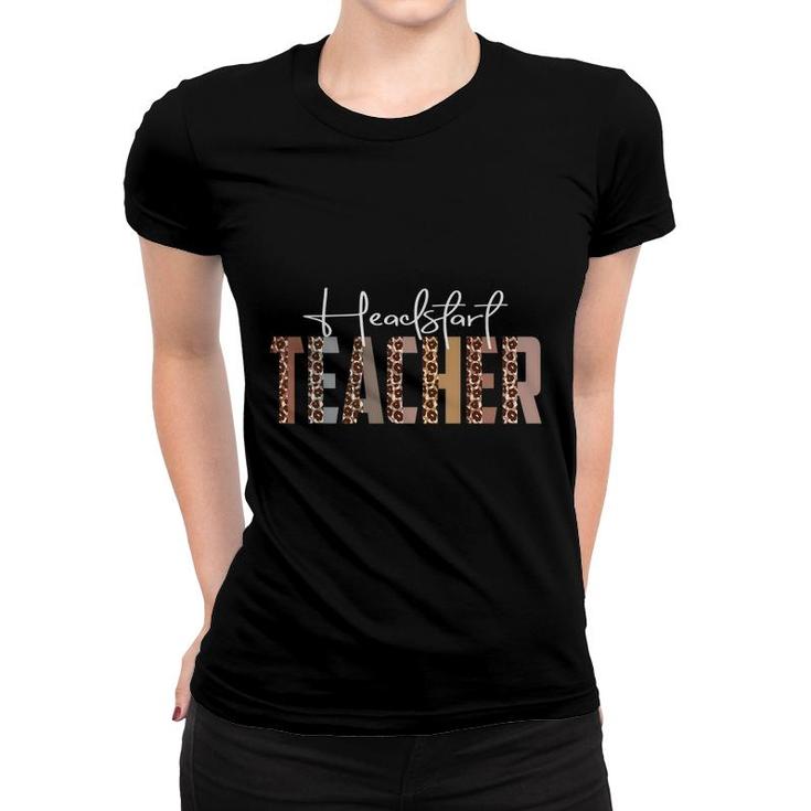 Leopard Headstart Teacher Funny Job Title School Worker  Women T-shirt