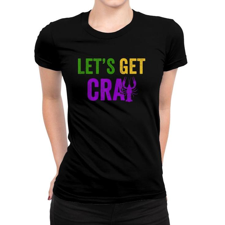 Lets Get Cray Mardi Gras Crawfish Tee Men & Women Gift  Women T-shirt