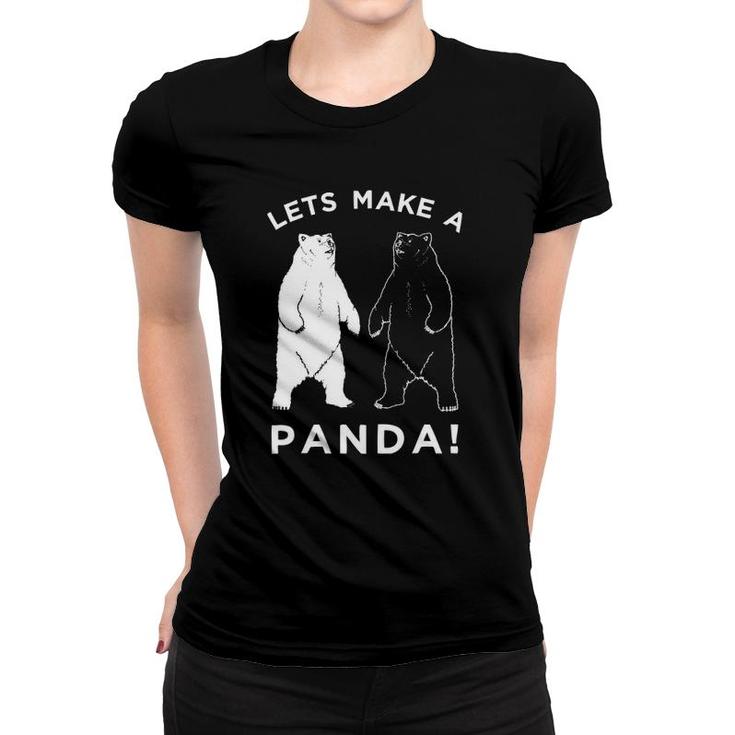 Lets Make A Panda Funny Bear Graphic Tee Women T-shirt