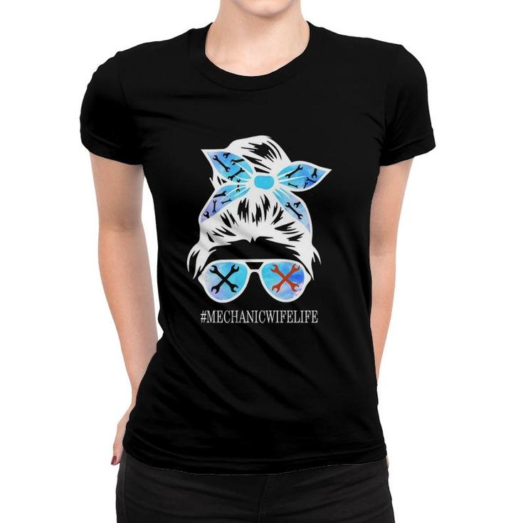 Mechanic Wife Life Skull With Glasses Mechanic Idea Women T-shirt