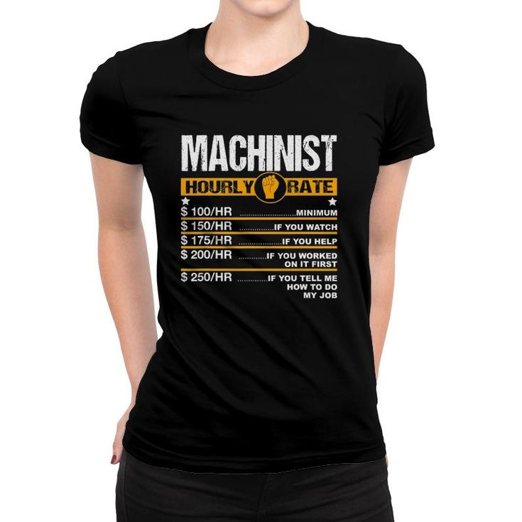 Mens Funny Machinist Hourly Rate Engine Driver Cnc Labor Rates Women T-shirt