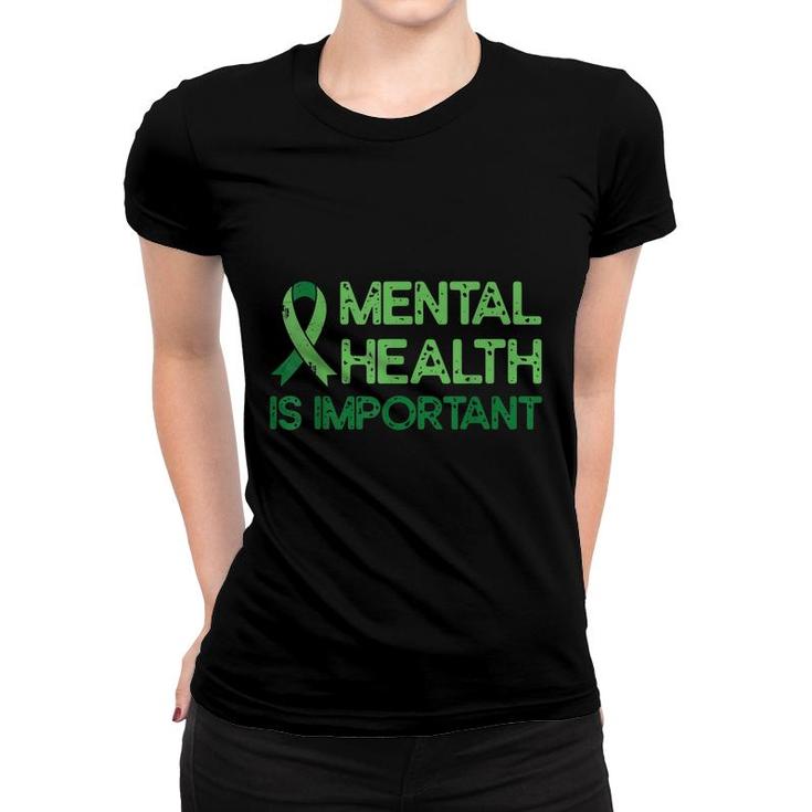 Mental Health Green Ribbon Anxiety Mental Health Awareness  Women T-shirt