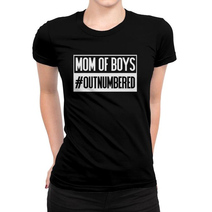 Mom Of Boys Outnumbered Boy Mom Best Mother Gift Women T-shirt