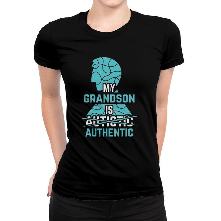 My Grandson Is Authentic Autism Awareness Autistic Spectrum Women T-shirt