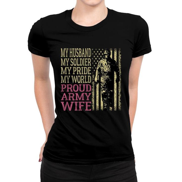 My Husband My Soldier Hero - Proud Army Wife Military Spouse   Women T-shirt