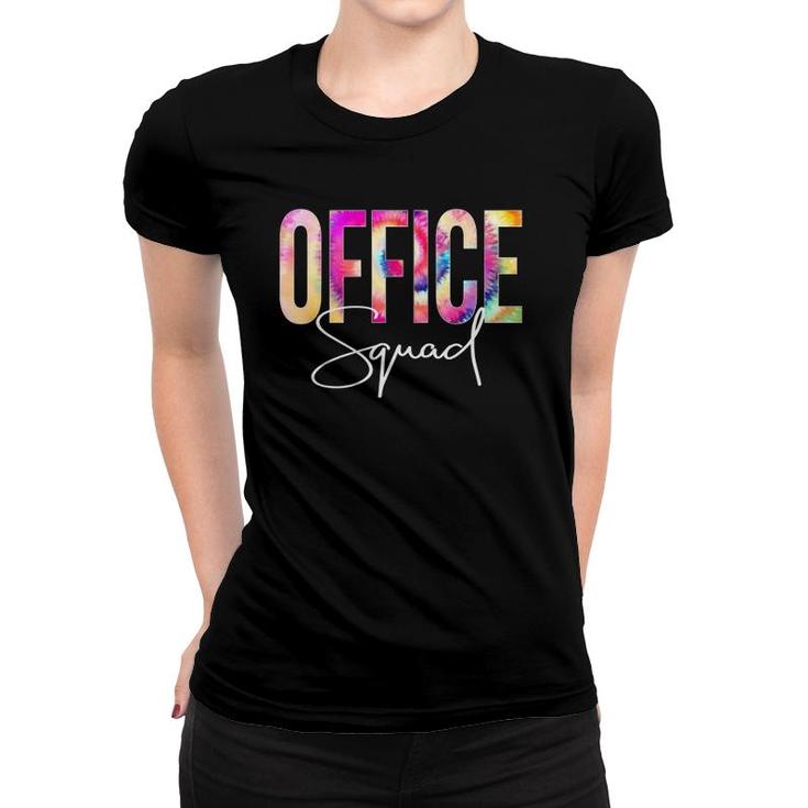 Office Squad Tie Dye Back To School Women Appreciation Women T-shirt