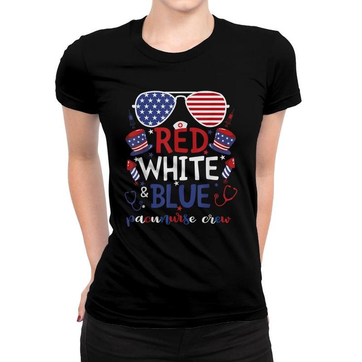 Red White Blue Pacu Nurse Crew Patriotic 4Th Of July Nursing  Women T-shirt