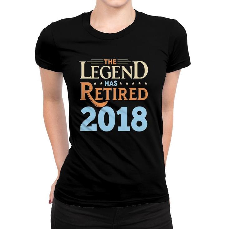 Retirement Funny Gift Legend Has Retired Since 2018 Ver2 Women T-shirt