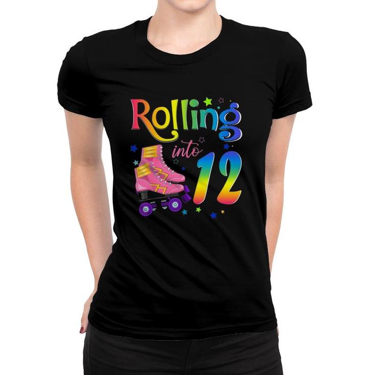 Rolling Into 12 Years Old Girl 12Th Birthday Roller Skate Women T-shirt