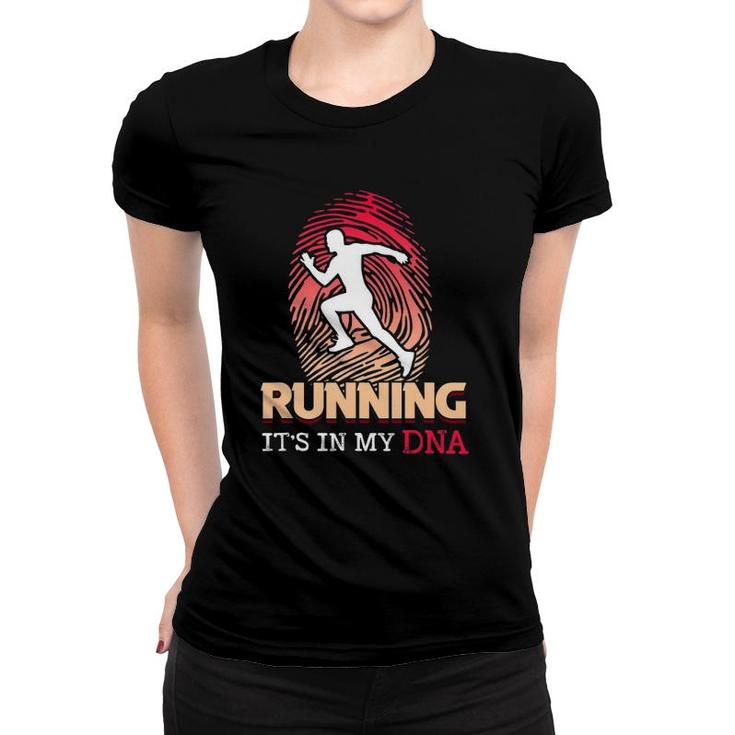 Running Its In My Dna Runner Marathon Race Track And Field Women T-shirt