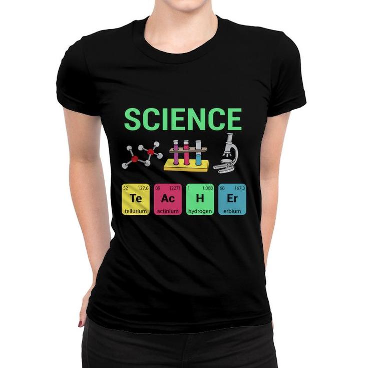 Science Green Graphic Teacher Great Colors Women T-shirt