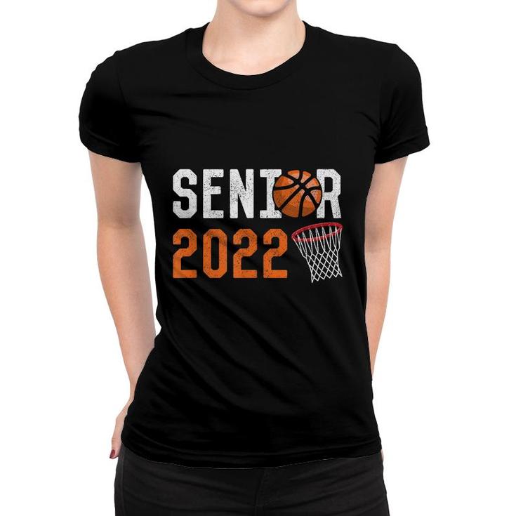 Senior 2022  Basketball Graduation Senior Class 2022  Women T-shirt