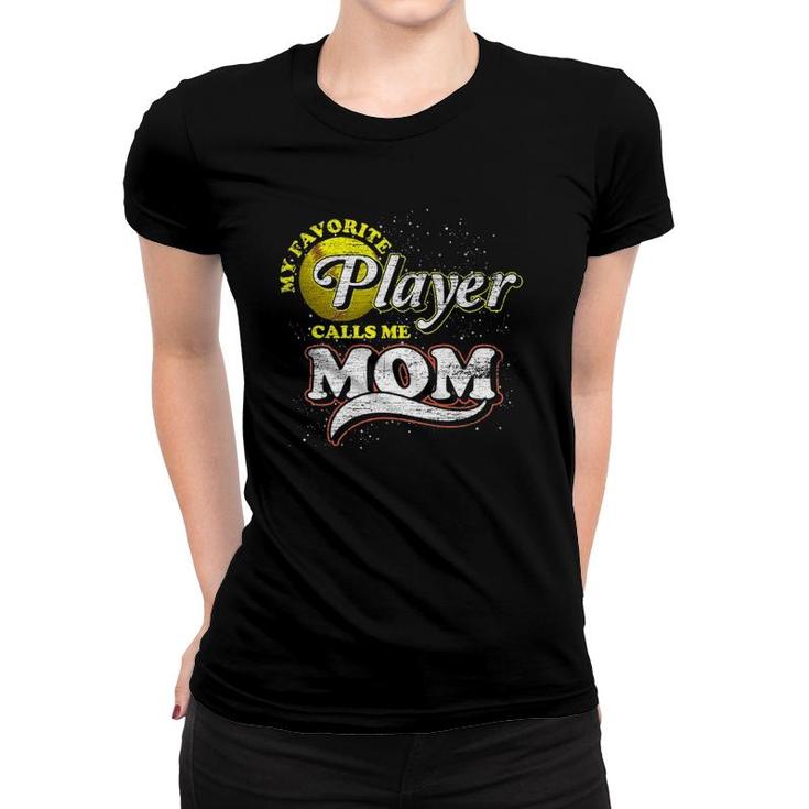 Softball Mother My Favorite Player Calls Me Mom Softball Women T-shirt