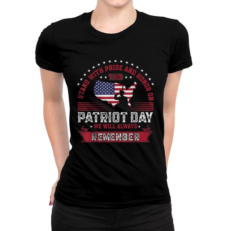 Stand With Pride And Honor On Memorial Day  Women T-shirt