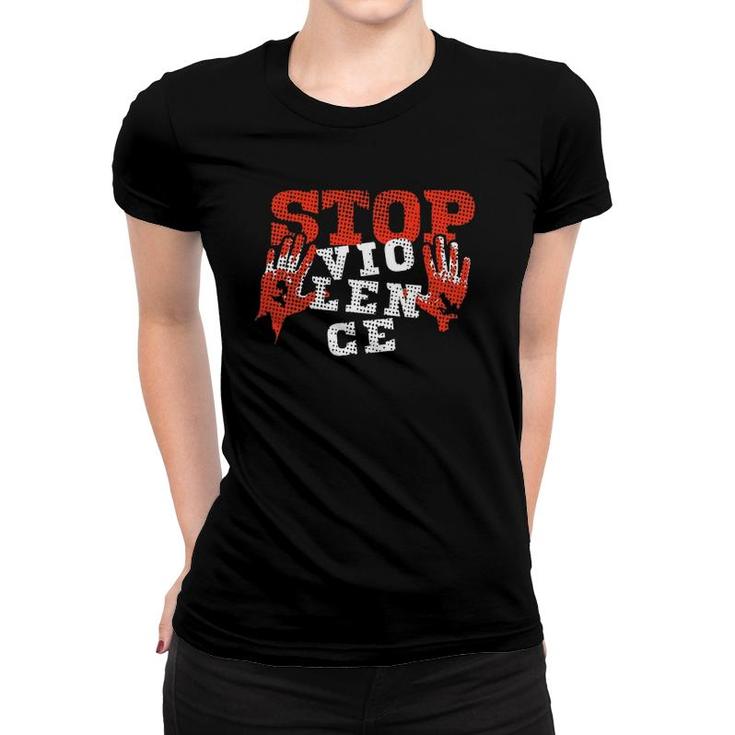 Stop Violence Human Rights Political Women T-shirt