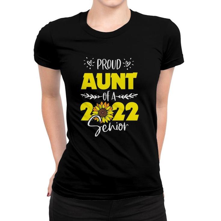 Sunflower Proud Aunt Of Senior 2022 Graduate 22 Ver2 Women T-shirt