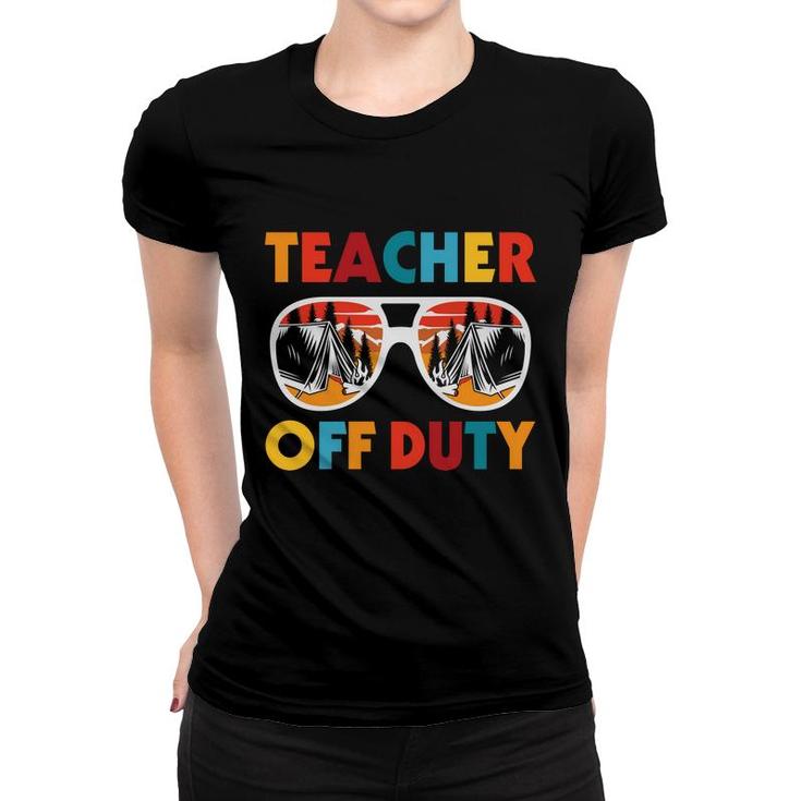 Teacher Off Duty Making Students Very Surprised And Sad Women T-shirt