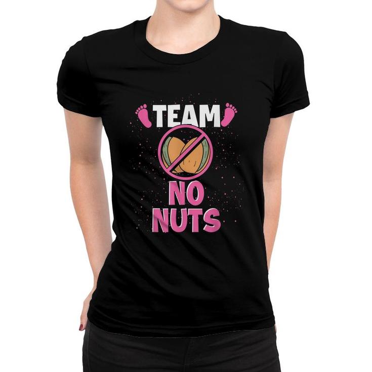 Team No Nuts Pregnancy Baby Party Funny Gender Reveal  Women T-shirt
