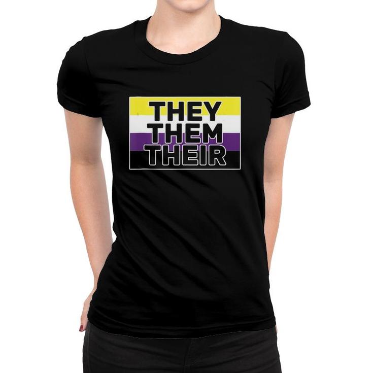 They Them Their Non-Binary Flag Pronouns - Genderfluid  Women T-shirt