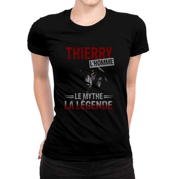 Thierry Personalized Name Wolf Lhomme Le Mythe La Legende Women T-shirt