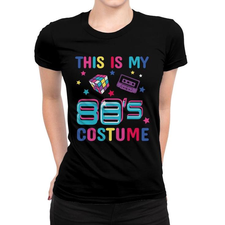 This Is My 80S Costume Rubix Mixtape Music 90S Women T-shirt