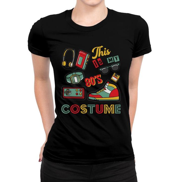 This Is My 80S Costume Skate Sunglasses Mixtape Funny 80S 90S Products Women T-shirt