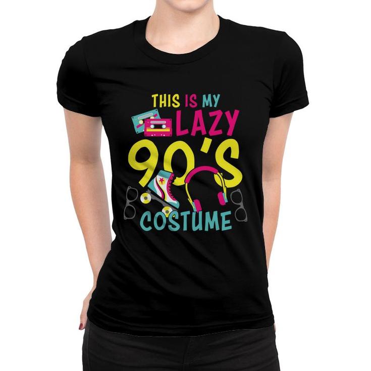 This Is My Lazy 90S Costume Mixtape Music Idea 80S 90S Styles Women T-shirt