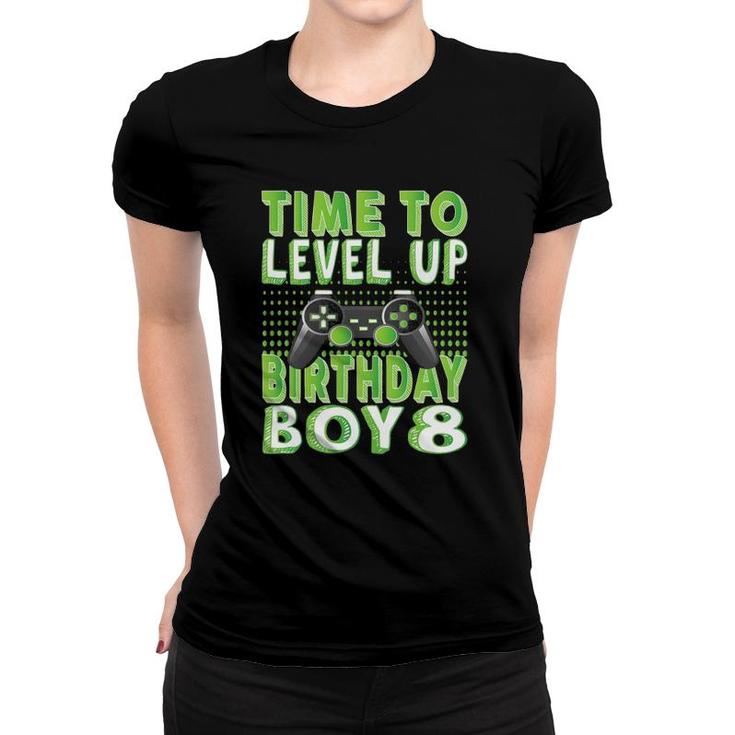 Time To Level Up Birthday Boy 8 Years Old Video Game Lover Women T-shirt