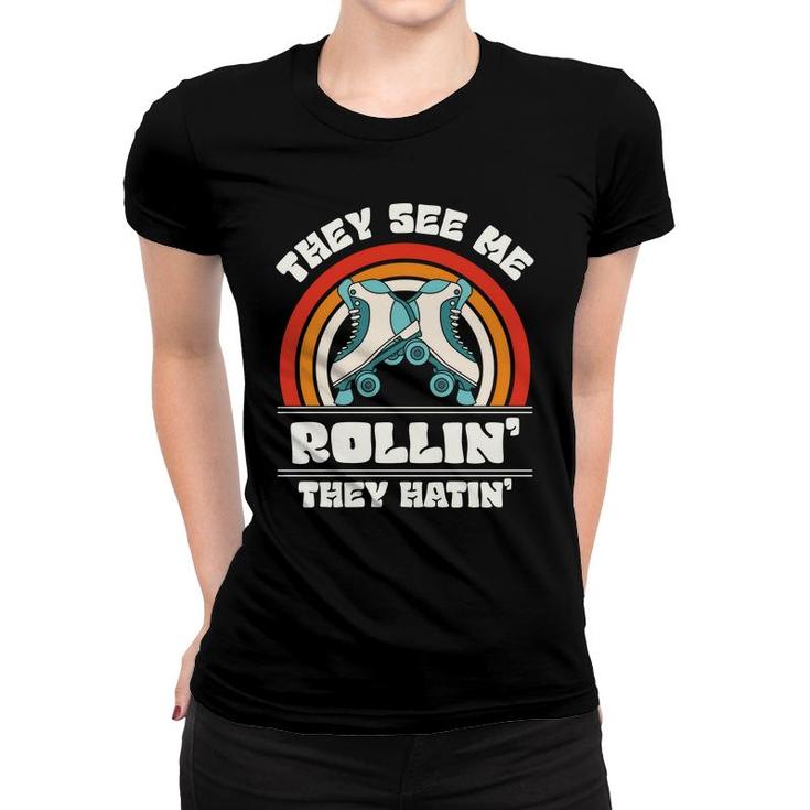 Vintage 80S 90S They See Me Rollin The Hatin Skateboarding Women T-shirt