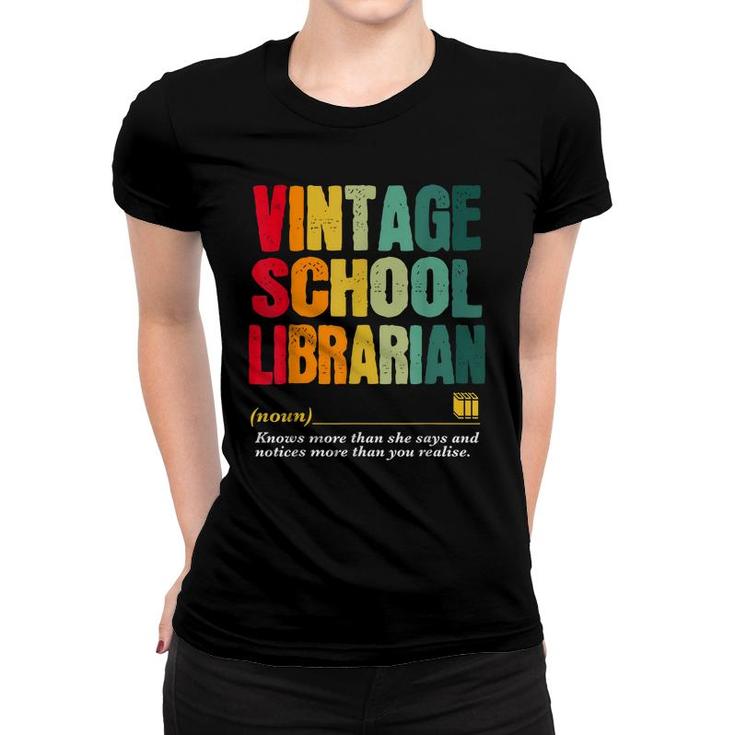 Vintage School Librarian Funny Job Title Birthday Worker  Women T-shirt