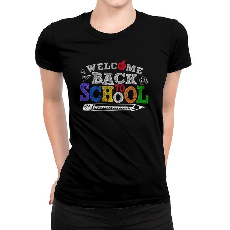 Welcome Back To School First Day Of School Teacher Student Learning Tools Women T-shirt