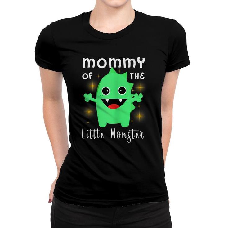 Womens Little Monster Outfit Mommy Of The Little Monster  Women T-shirt