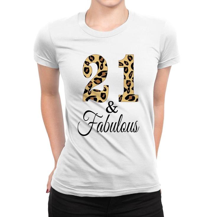 21St Birthday Fabulous Interesting Gift For Friends Women T-shirt