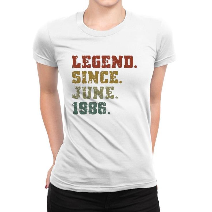 35Th Birthday Gifts 35 Years Old Legend Since June 1986 Ver2 Women T-shirt
