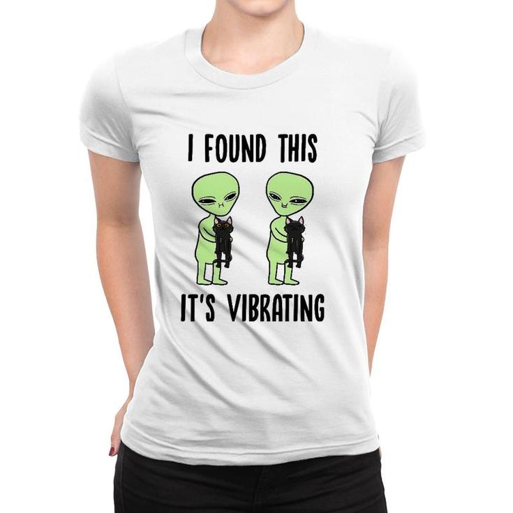 Aliens I Found This Its Vibrating Black Cat Funny Space  Women T-shirt
