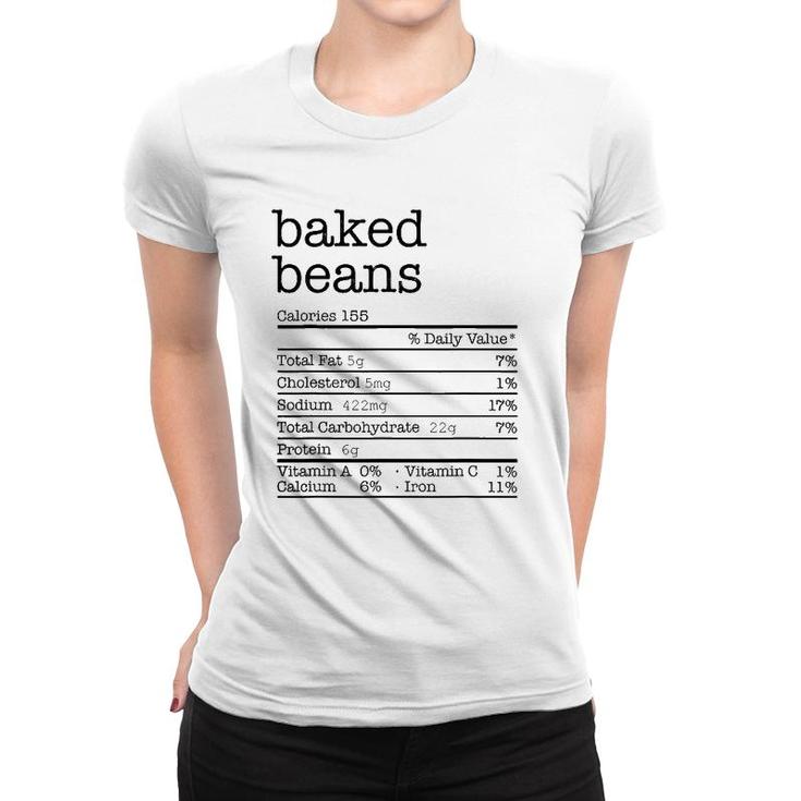 Baked Beans Nutrition Facts Funny Thanksgiving Christmas Women T-shirt