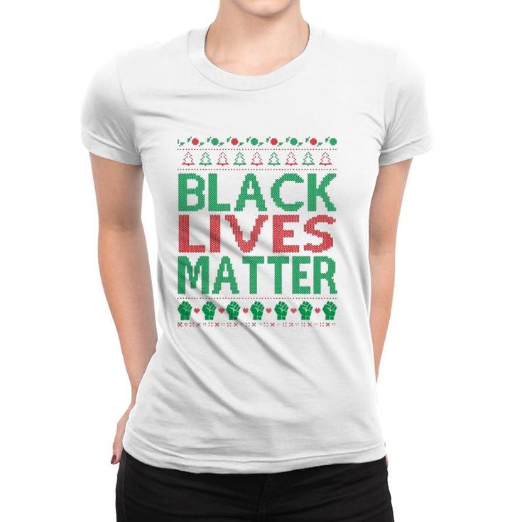 Black Lives Matter Ugly Christmas Gift Women T-shirt