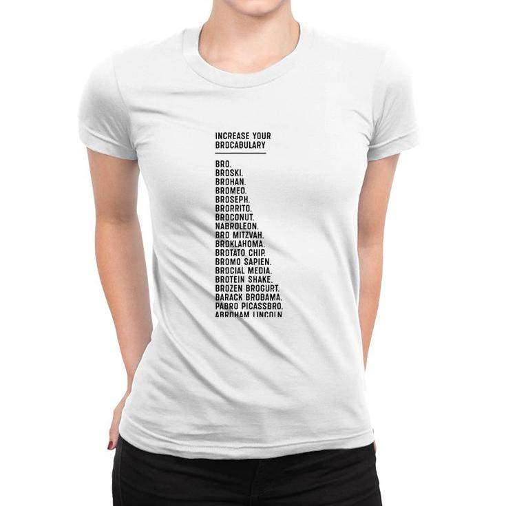 Bro Broseph  Increase Your Brocabulary Funny Gym Tee Women T-shirt