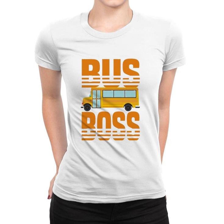 Bus Boss Funny Big Yellow School Bus Driver Women T-shirt