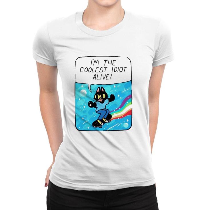 Cat Im The Coolest Idiot Alive Women T-shirt