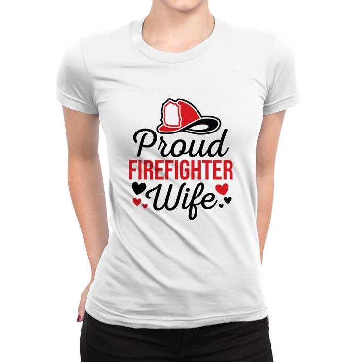 Firefighter Proud Wife Red Heart Black Graphic Meaningful Women T-shirt